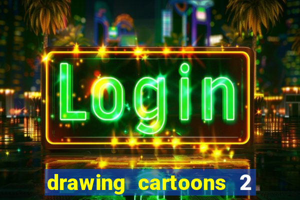 drawing cartoons 2 fnaf vk